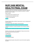 NUR 2488 / NUR2488 MENTAL HEALTH FINAL EXAM TEST BANK. QUESTIONS AND ANSWERS.