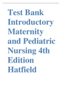 Introductory Maternity and Pediatric Nursing 4th Edition Hatfield Test Bank complete exam questions with correct verified answers provided below each question &lpar;GRADED A DOCS&rpar;