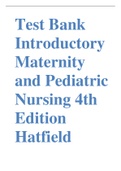 Introductory Maternity and Pediatric Nursing 4th Edition Hatfield Test Bank complete exam questions with correct verified answers provided below each question (GRADED A DOCS)