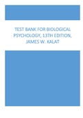 TEST BANK FOR BIOLOGICAL PSYCHOLOGY&comma; 13TH EDITION&comma; JAMES W&period; KALAT