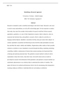 R Week 2.edited  2 .docx  RES 7110  Identifying a Research Approach  University of Arizona €“ Global Campus  RES 7110: Scholarly Argument II   Abstract  Research is intended to add or contribute knowledge to the field of study. Research is also used to re