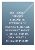 TEST BANK - BRUNNER  SUDDARTHS  TEXTBOOK OF  MEDICAL-SURGICAL  NURSING BY JANICE  L. HINKLE, PHD, RN,  CNRN KERRY H.  CHEEVER, PHD, RN