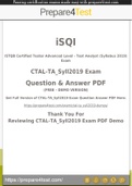 CTAL-TA_Syll2019 Questions [2021] Get 100% Actual CTAL-TA_Syll2019 Questions and Answers PDF