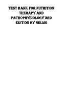 test bank Nutrition Therapy and Pathophysiology 3rd Edition by Nelms