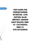 Test Bank &lpar;Downloadable Files&rpar; for Understanding Nutrition&comma; 15th Edition&comma; Ellie Whitney&comma; Sharon Rady