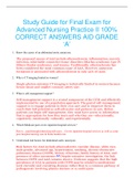 Study Guide for Final Exam for Advanced Nursing Practice II 100&percnt; CORRECT ANSWERS AID GRADE &OpenCurlyQuote;A&rsquo;