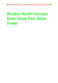 Shadow Health Focused Exam Chest Pain -Brian Foster