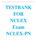 TESTBANK FOR NCLEX_PN EXAMS WITH ANSWERS AND RATIONALE ALL CHAPTERS REPRESNTED 100%