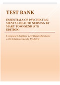 Exam &lpar;elaborations&rpar; TEST BANK ESSENTIALS OF PSYCHIATRIC MENTAL HEALTH NURSING BY MARY TOWNSEND &lpar;9TH EDITION&rpar; Complete Chapters Test Bank Questions with Solutions Newly Updated Essentials of Psychiatric Mental Health Nursing&comma; ISBN&colon; 9780803640511