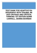 Test Bank for Adaptive Radiography with Trauma, Image Critique and Critical Thinking 1st Edition Quinn Carroll, Dennis Bowman