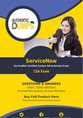 ServiceNow CSA Dumps - Accurate CSA Exam Questions - 100% Passing Guarantee