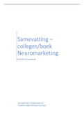 College aantekeningen Neuromarketing Basisboek neuromarketing