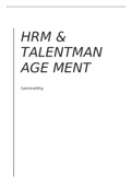 Samenvatting Human Resource Management en Talentmanagement 15/20! (B3G919)