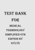 TEST BANK FOR MEDICAL TERMINOLOGY SIMPLIFIED 6TH EDITION BY GYLYS