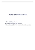 NURS 6512 Midterm Exam (7 Versions, 700 Q & A, Latest-2021) / NURS 6512N Midterm Exam / NURS6512 Midterm Exam / NURS6512N Midterm Exam: |Verified and 100% Correct Q & A, Complete Document for Exam|