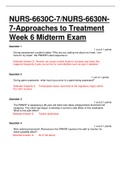 NURS-6630C-7/NURS-6630N-7- APPROACHES TO TREATMENT WEEK 6 MIDTERM EXAM. QUESTIONS AND ANSWERS.