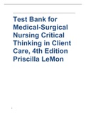 Test Bank for Medical-Surgical Nursing Critical Thinking in Client Care, 4th Edition Priscilla LeMon new exam questions and answers complete test bank solution 