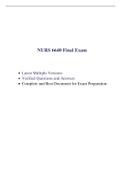 NURS 6640 Final Exam &lpar;5 Versions&comma; 375 Q & A&comma; Latest-2021&rpar; &sol; NURS 6640N Final Exam &sol; NURS6640 Final Exam &sol; NURS6640N Final Exam &vert;Verified Q & A&comma; Complete Document for EXAM&vert;