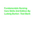 Fundamentals Nursing Care Skills 2nd Edition By Ludwig Burton -Test Bank