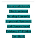 Burns and Grove's The Practice of Nursing Research: Appraisal, Synthesis, and Generation of Evidence 8th Edition Test Bank | Test Bank The Practice of Nursing Research: Appraisal, Synthesis, and Generation of Evidence 8th Edition by  Burns and Grove