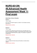 NURS-6512N-49 / NURS6512 ADVANCED ASSESSMENT WEEK 11 FINAL EXAM. QUESTIONS WITH 100% CORRECT ANSWERS. 