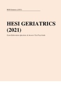 HESI GERIATRICS (2021) HESI GERIATRICS (2021)  Exam Elaborations Questions & Answers Test Prep Guide