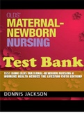 TEST BANK, Olds Maternal-Newborn Nursing & Womens Health Across the Lifespan, 10th Ed. Chapters 1-37, Questions and Answers and Explanations in 1254 Pages.