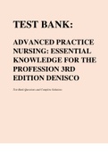 TEST BANK: ADVANCED PRACTICE NURSING: ESSENTIAL KNOWLEDGE FOR THE PROFESSION 3RD EDITION DENISCO Test Bank Questions & Complete Answers