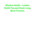 Shadow Health - Landon Smith Focused Exam Long Bone Fracture