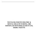 TEST BANK FOR PSYCHIATRIC & MENTAL HEALTH NURSING, 3RD EDITION, RUTH ELDER, KATIE EVANS, DEBRA NIZETTE