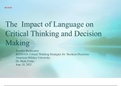 BUSN410 Week 2 PPT.pptx  BUSN410   The  Impact of Language on  Critical Thinking and Decision  Making  Jennifer Bodenstein  BUSN410: Critical Thinking Strategies for  Business Decisions  American Military University  Dr. Mark Friske  44367  Language and C
