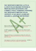 NSC DEFENSIVE DRIVING ACTUAL  LATEST EXAM 2024&sol;2025 WITH REAL  PREPARATION QUESTIONS AND  CORRECT WELL-VERIFIED ANSWERS&vert;&vert;  NSC DEFENSIVE DRIVING EXAM  &lpar;NEWEST AVAILABLE&excl;&excl;&rpar; &vert;ALREADY  GRADED A&plus; &vert;&vert;EXPERT REVIEWED&excl;&excl;