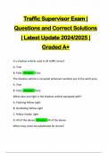 Traffic Supervisor Exam &vert; Questions and Correct Solutions &vert; Latest Update 2024&sol;2025 &vert; Graded A&plus;