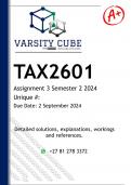 TAX2601 Assignment 3 &lpar;DETAILED ANSWERS&rpar; Semester 2 2024 - DISTINCTION GUARANTEED