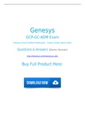 Get Authentic Genesys GCP-GC-ADM Exam Dumps [2021] Prepare GCP-GC-ADM Questions
