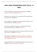  FINAL EXAM&colon; PROGRESSION&colon; FIELD TECH III - IV FINAL 2024 QUESTIONS AND ANSWERS