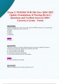 Exam 3&colon; NUR104&sol; NUR 104 &lpar;New 2024&sol; 2025 Update&rpar; Foundations of Nursing Review &vert;  Questions and Verified Answers&vert; 100&percnt; Correct&vert; A Grade &ndash; Fortis 