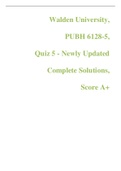 Walden University, PUBH 6128-5, Quiz 5 - Newly Updated Complete Solutions, Score A+