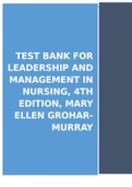 TEST BANK FOR LEADERSHIP AND MANAGEMENT IN NURSING 4TH EDITION MARY ELLEN BY GROHA