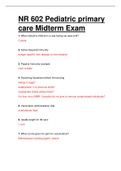 NR 602 / NR602 PEDIATRIC PRIMARY CARE FOR CHILDBEARING MIDTERM EXAM. QUESTIONS WITH ANSWERS.