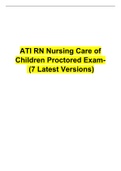 ATI RN Nursing Care of Children Proctored Exam-  &lpar;7 Latest Versions&rpar;&period;