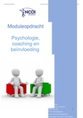 Moduleopdracht Psychologie, coaching en beïnvloeding, CIJFER 9.5!!