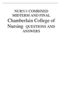 NUR511 COMBINED MIDTERM AND FINAL Chamberlain College of Nursing QUESTIONS AND ANSWERS