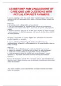 LEADERSHIP AND MANAGEMENT OF CARE QUIZ VATI QUESTIONS WITH ACTUAL CORRECT ANSWERS