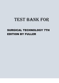 TEST BANK FOR SURGICAL TECHNOLOGY 7TH EDITION BY FULLER
