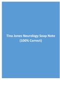 Tina Jones Neurology Soap Note 100 Correct