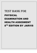 TEST BANK FOR PHYSICAL HEALTH EXAMINATION AND ASSESSMENT 8TH EDITION BY JARVIS