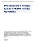 Pharm Exam 4 Review &sol; Exam 4 Pharm Review Questions
