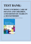 TEST BANK WONG'S NURSING CARE OF INFANTS AND CHILDREN 11TH EDITION HOCKENBERRY Test Bank Questions with Complete Solution.