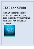 TEST BANK FOR ADVANCED PRACTICE NURSING ESSENTIALS FOR ROLE DEVELOPMENT 4TH EDITION LUCILLE A. JOEL | LUCILLE A. JOEL ADVANCED PRACTICE NURSING ESSENTIALS FOR ROLE DEVELOPMENT 4TH EDITION TEST BANK | Subject: Medical, Nursing
